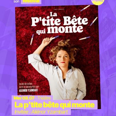 RAJE fait son festival - « La p’tite bête qui monte » - 08.07.2026